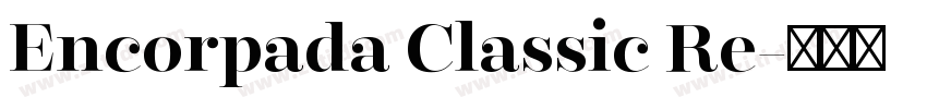 Encorpada Classic Re字体转换